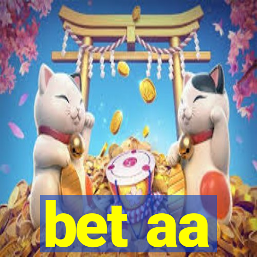 bet aa