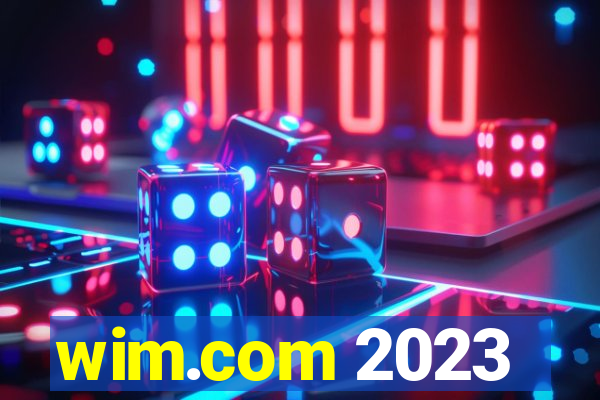 wim.com 2023