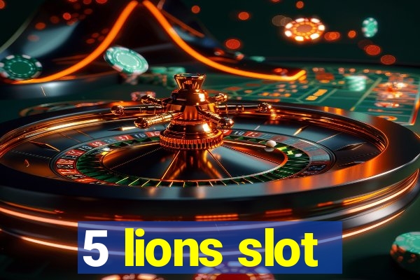 5 lions slot