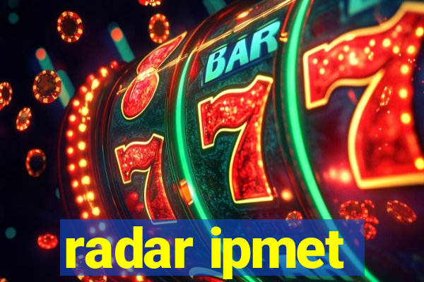 radar ipmet