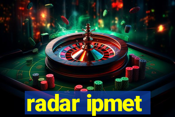 radar ipmet