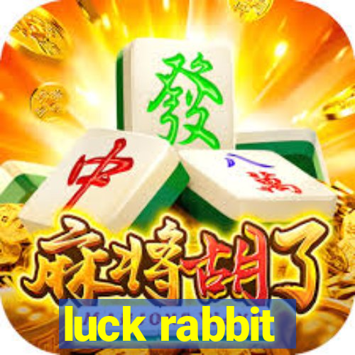 luck rabbit