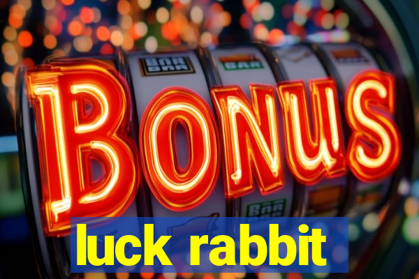 luck rabbit