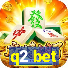 q2 bet