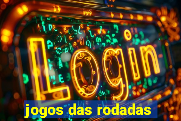 jogos das rodadas