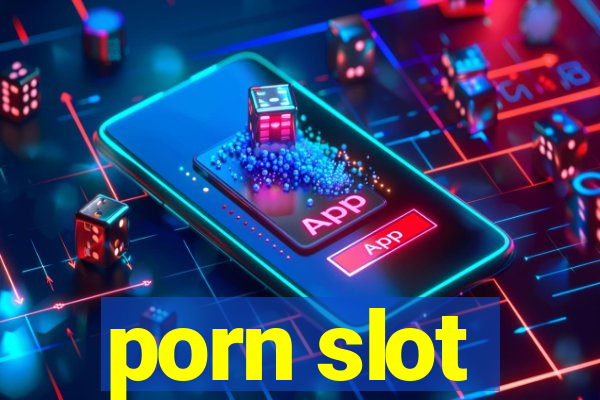 porn slot