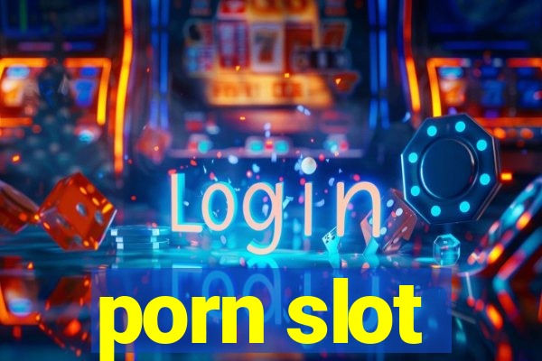 porn slot