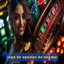 jogo de apostas do neymar