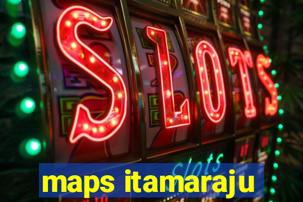 maps itamaraju