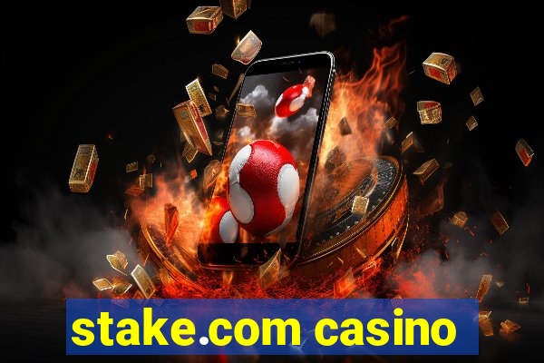 stake.com casino