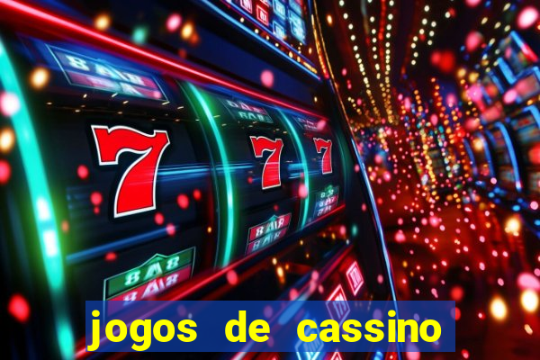 jogos de cassino que ganha dinheiro