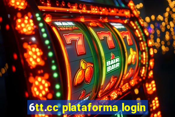 6tt.cc plataforma login