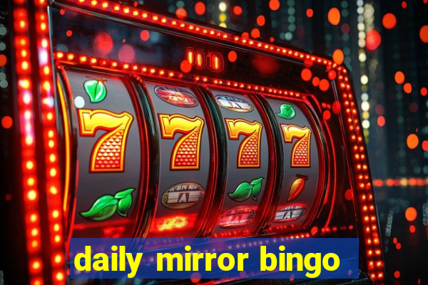 daily mirror bingo