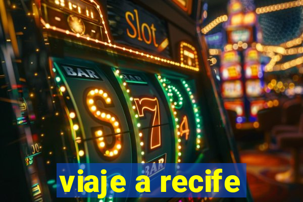 viaje a recife