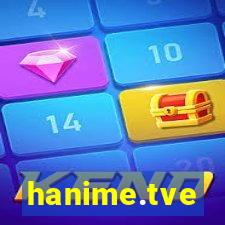 hanime.tve