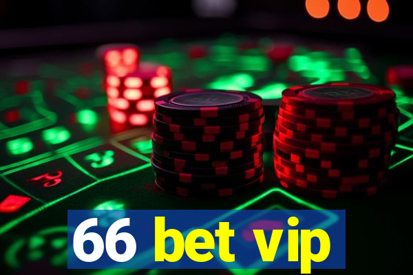 66 bet vip