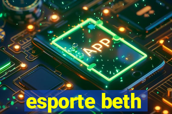 esporte beth