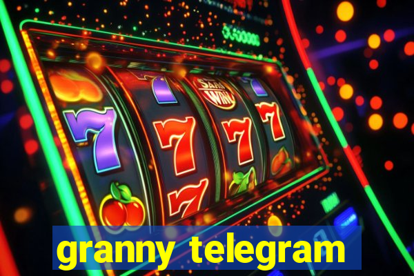 granny telegram