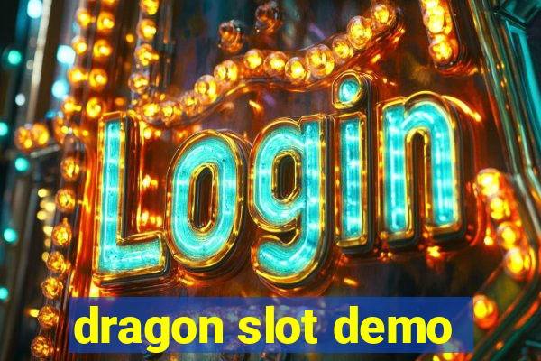 dragon slot demo