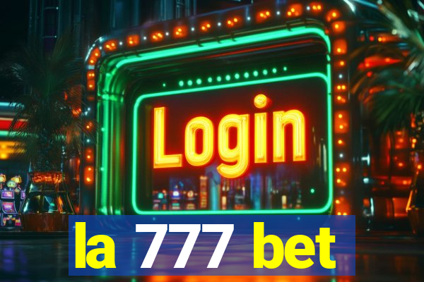 la 777 bet