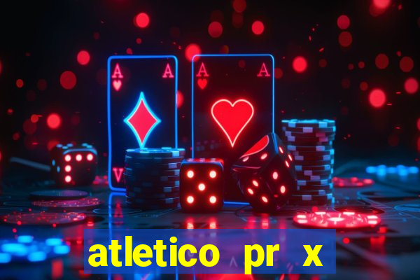 atletico pr x atletico go