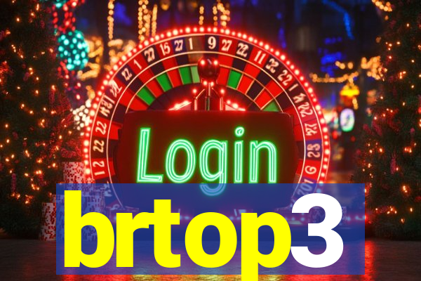 brtop3