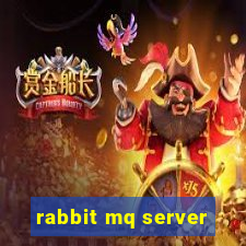 rabbit mq server