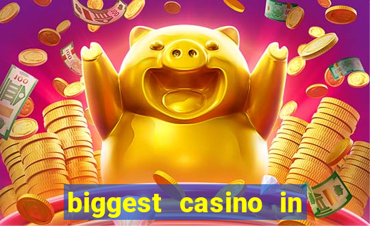 biggest casino in the us