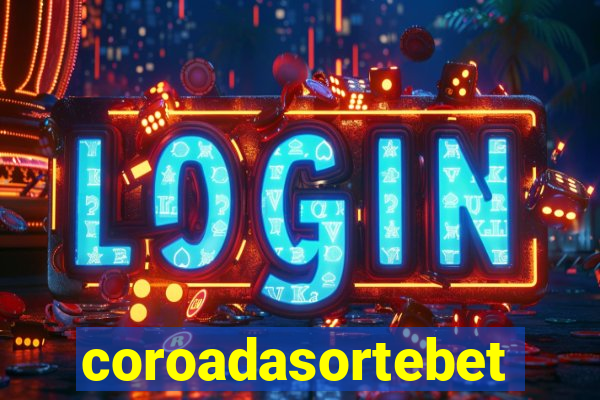 coroadasortebet.com