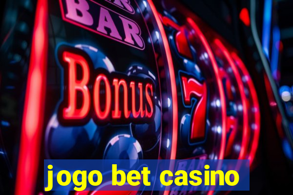 jogo bet casino