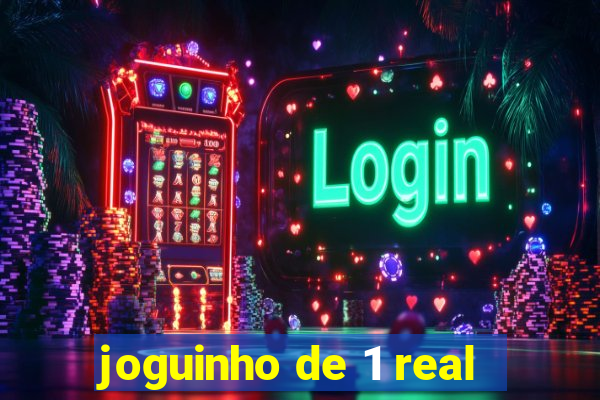 joguinho de 1 real