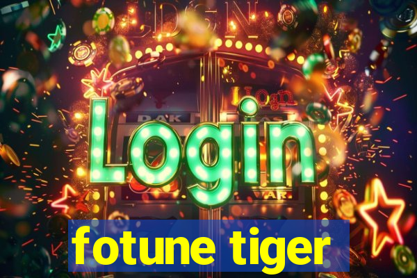 fotune tiger