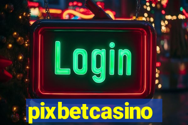 pixbetcasino