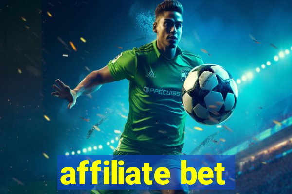 affiliate bet