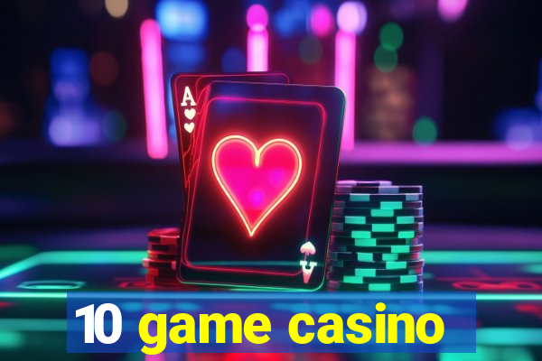 10 game casino