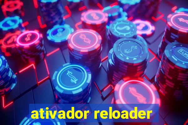 ativador reloader