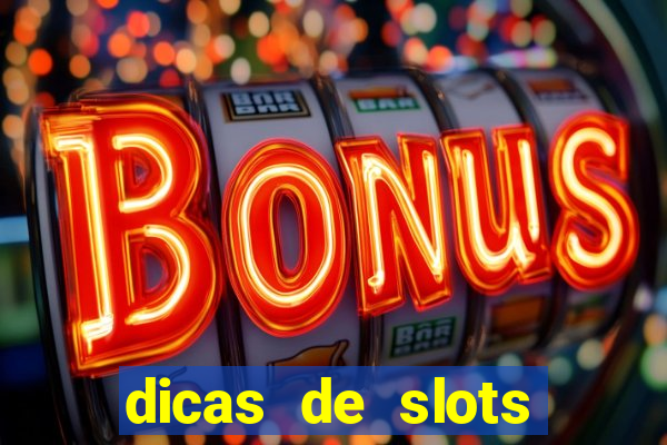 dicas de slots para ganhar dinheiro