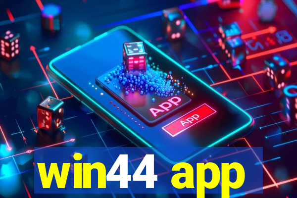 win44 app