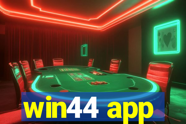 win44 app