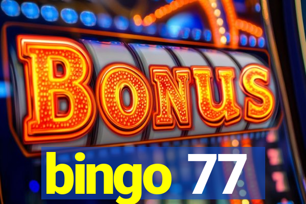 bingo 77