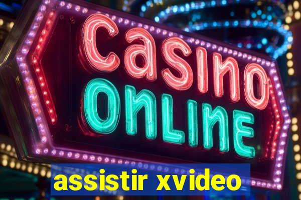 assistir xvideo