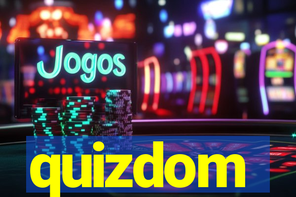 quizdom