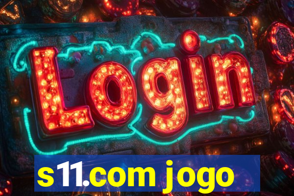 s11.com jogo