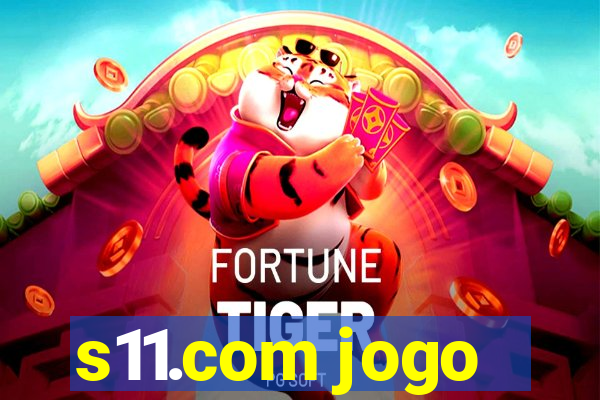 s11.com jogo