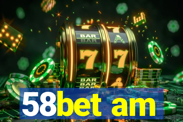 58bet am