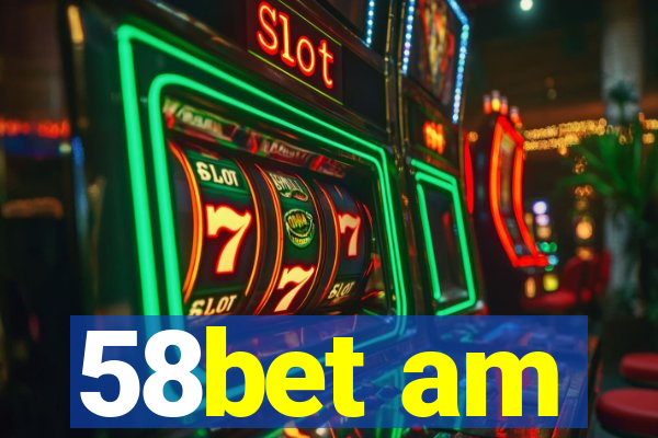 58bet am