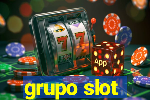 grupo slot