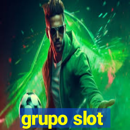 grupo slot