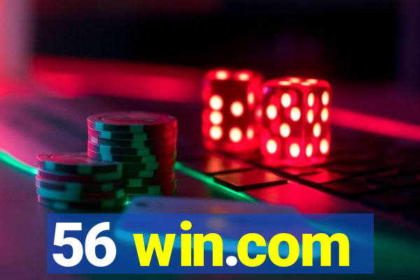 56 win.com