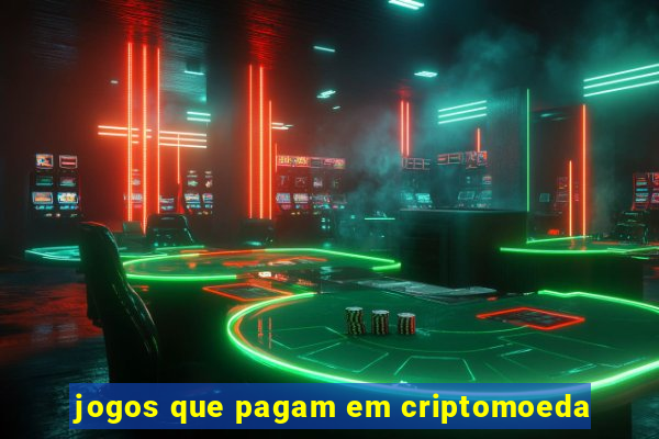 jogos que pagam em criptomoeda